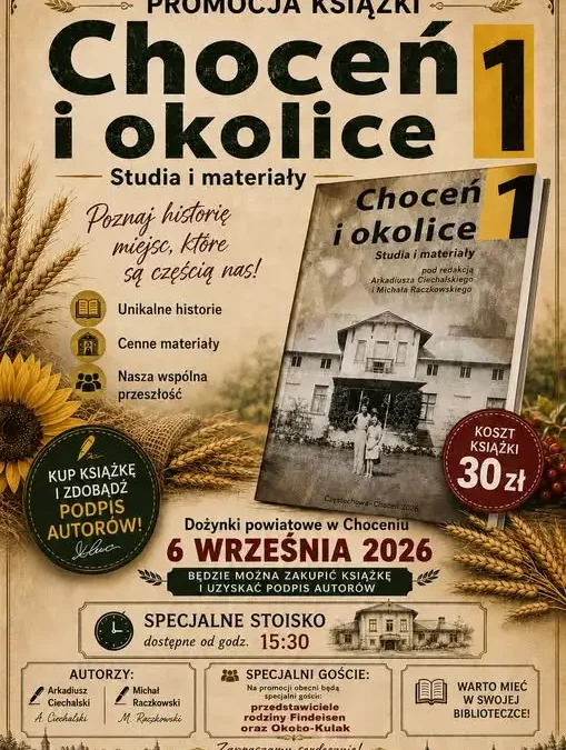 Promocja książki „Choceń i okolice” podczas dożynek w Choceniu