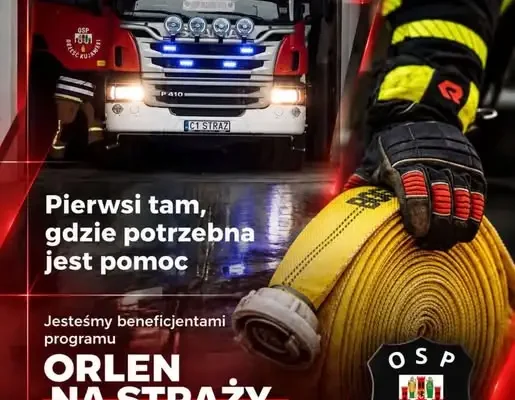 OSP Brześć Kujawski w gronie 441 jednostek nagrodzonych w programie „ORLEN NA STRAŻY”