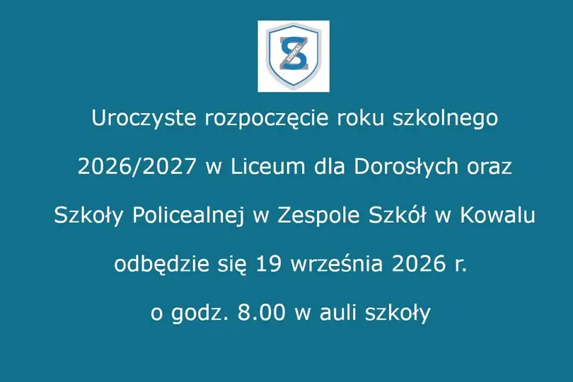 Rozpoczęcie roku szkolnego 2026/2027 w Zespole Szkół w Kowalu – Liceum dla Dorosłych i Szkoła Policealna