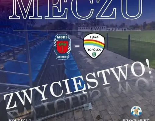 Derby dla Lubrańca! MGKS rozbił Tęczę Topólka 4:0