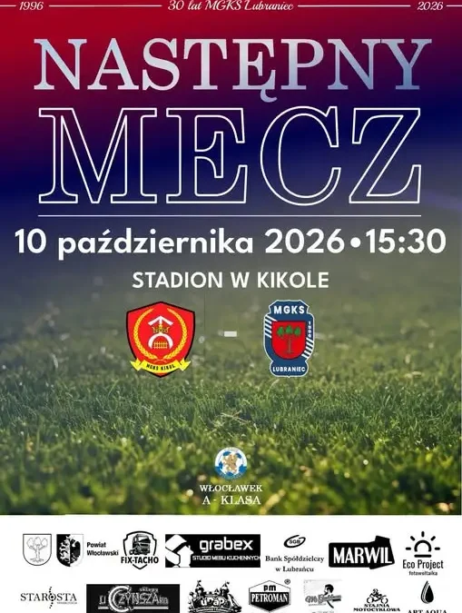 MGKS Lubraniec zagra na wyjeździe z MGKS Kikół – sobota, 10 października