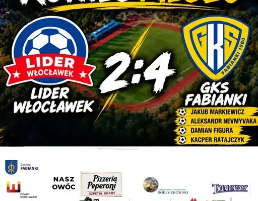 GKS Fabianki wygrywa na wyjeździe z Liderem Włocławek