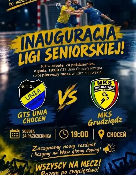 GTS Unia Choceń inauguruje sezon w lidze seniorskiej – pierwszy mecz już w sobotę