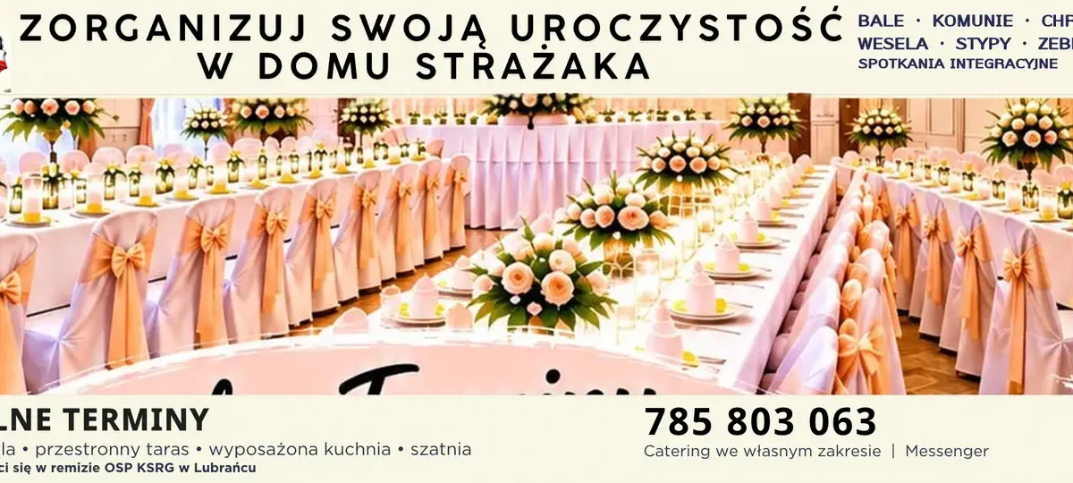 Sala w remizie OSP Lubraniec do wynajęcia na wesela, chrzciny i stypy